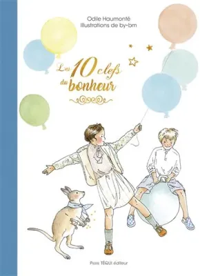 10 clefs du bonheur (Les)