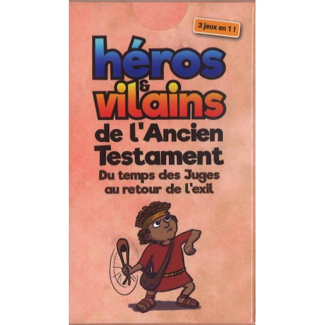 Héros et Vilains - Du temps des Juges au retour de l'exil- 3 jeux en 1 - dès 7 ans
