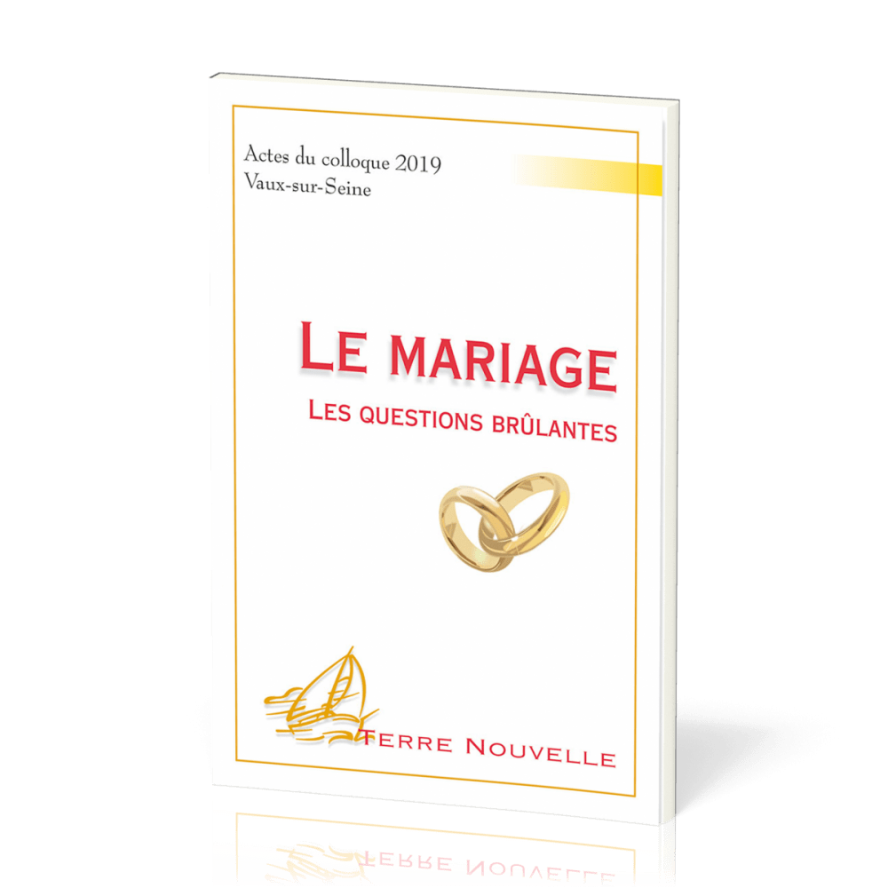 Mariage (Le) - Les questions brûlantes