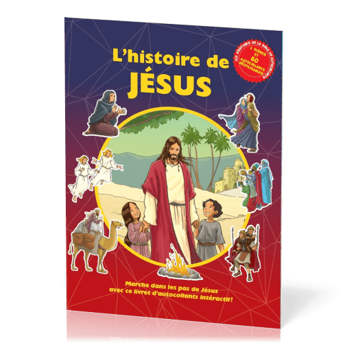 Histoire de Jésus - Marche dans les pas de Jésus avec autocollants