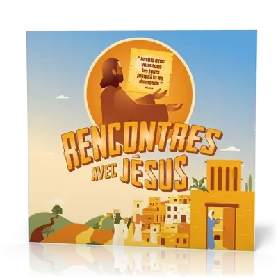 Rencontres avec Jésus - jeux