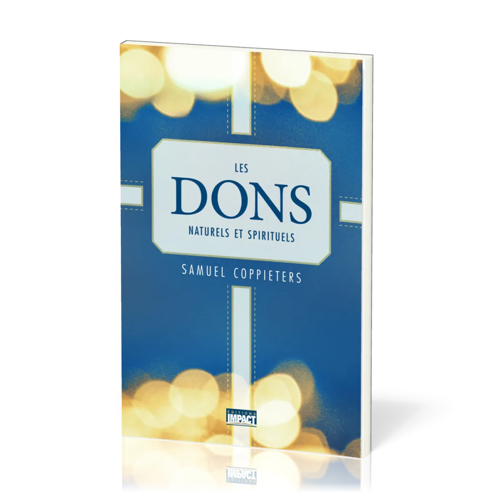 DONS NATURELS ET SPIRITUELS