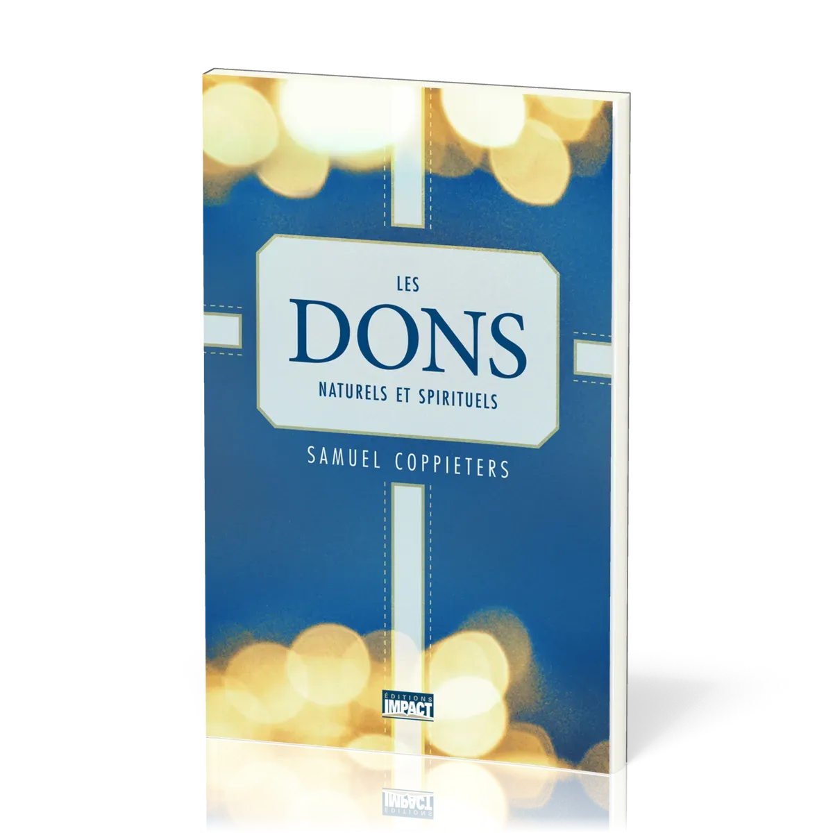 DONS NATURELS ET SPIRITUELS
