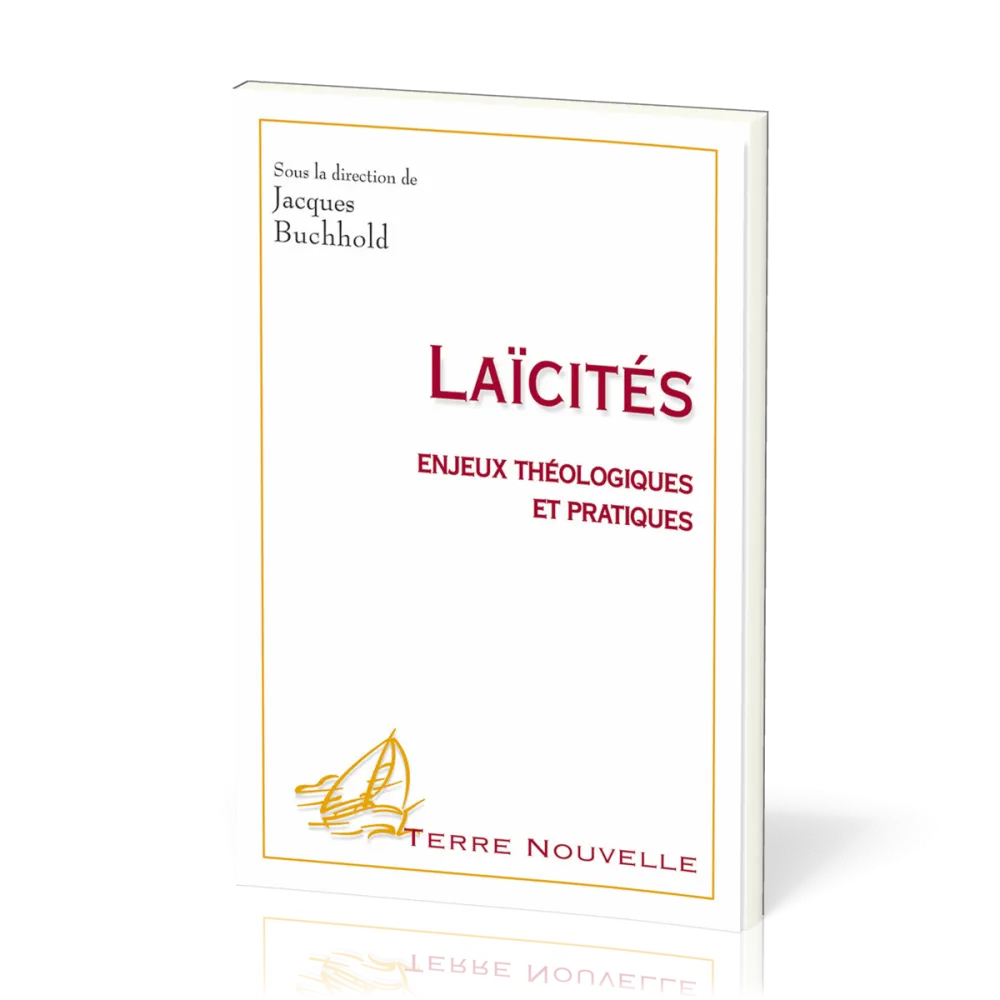 LAICITES ENJEUX THEOLOGIQUES ET PRATIQUES