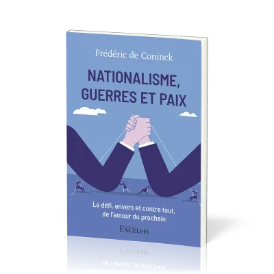 Nationalisme, guerres et paix