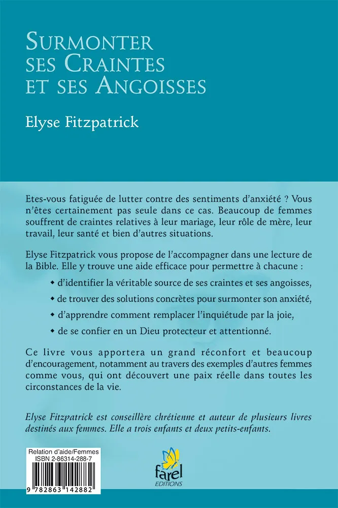 SURMONTER SES CRAINTES ET SES ANGOISSES