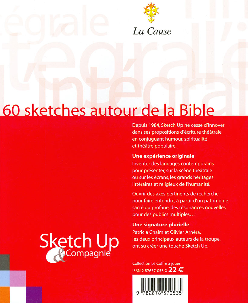 INTEGRALE PAS INTEGRISTE - 60 SKETCHES AUTOUR DE LA BIBLE / SKETCH UP