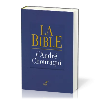 Bible d'André Chouraqui (La)