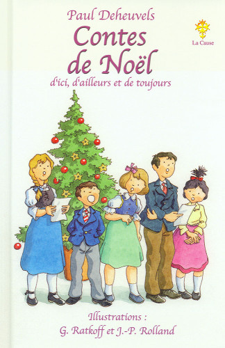 Contes de Noël, d'ici, d'ailleurs et de toujours