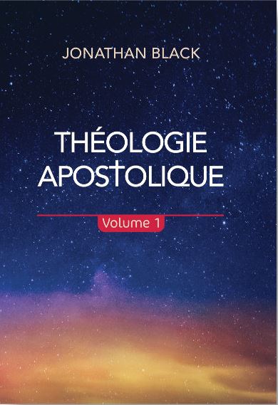 Théologie apostolique - Volume 1