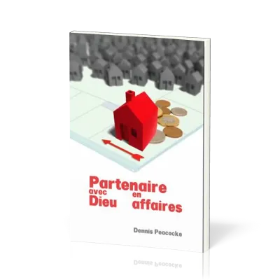 PARTENAIRES AVEC DIEU EN AFFAIRES