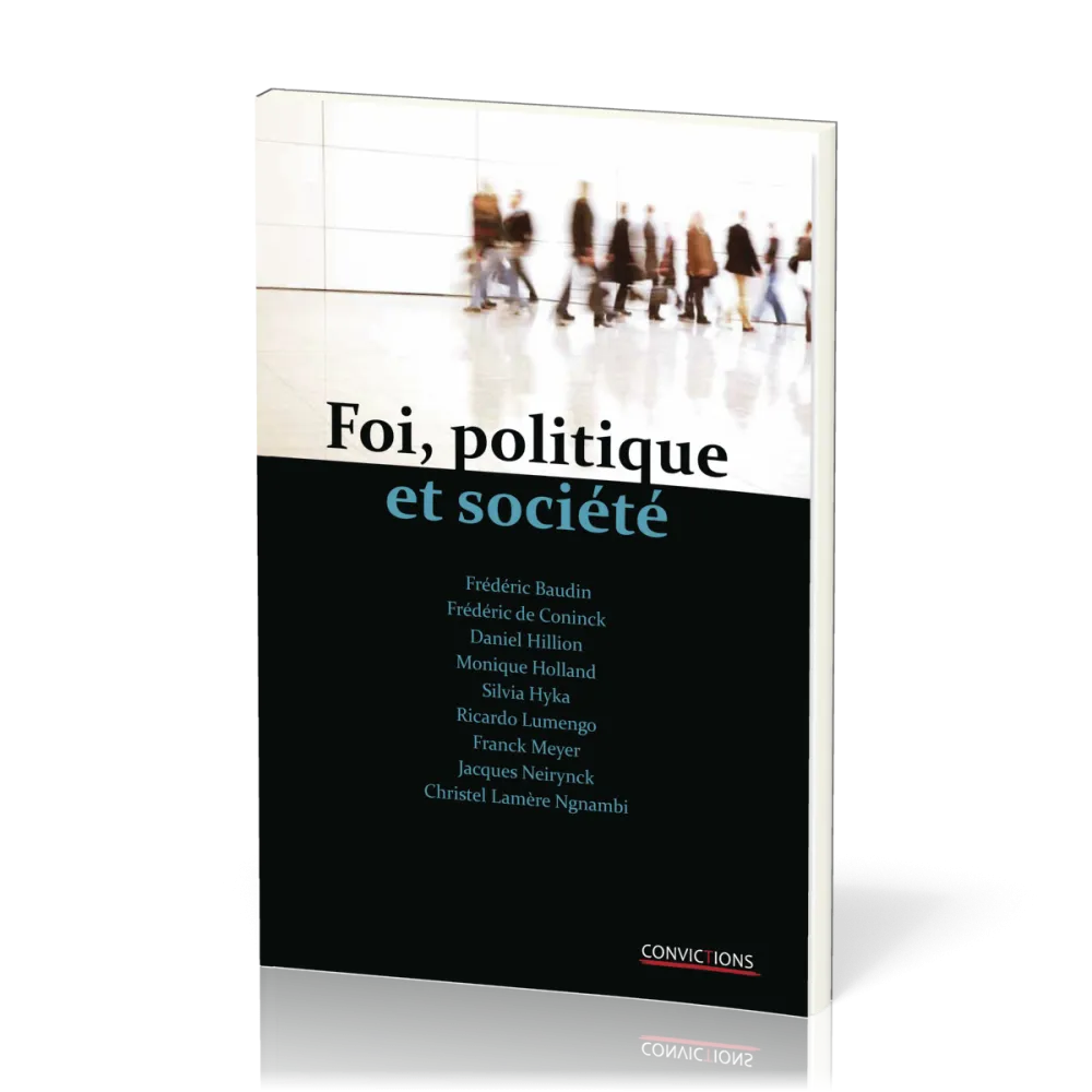 FOI POLITIQUE ET SOCIETE