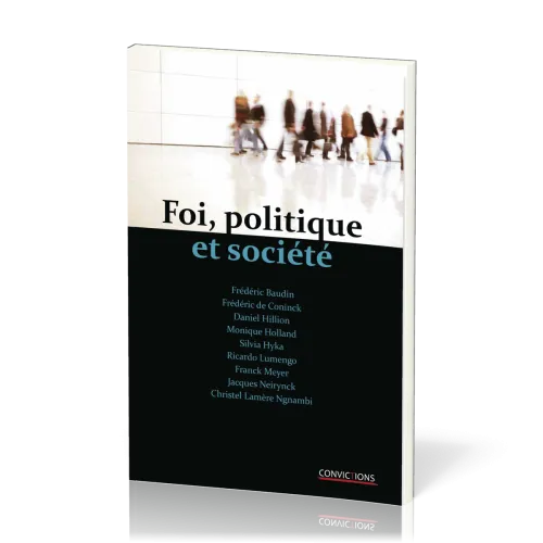 FOI POLITIQUE ET SOCIETE