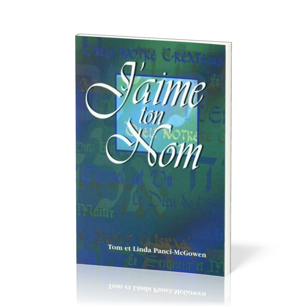 J'AIME TON NOM (LIVRE)