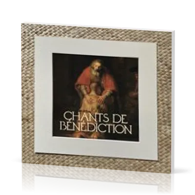 Chants de bénédiction