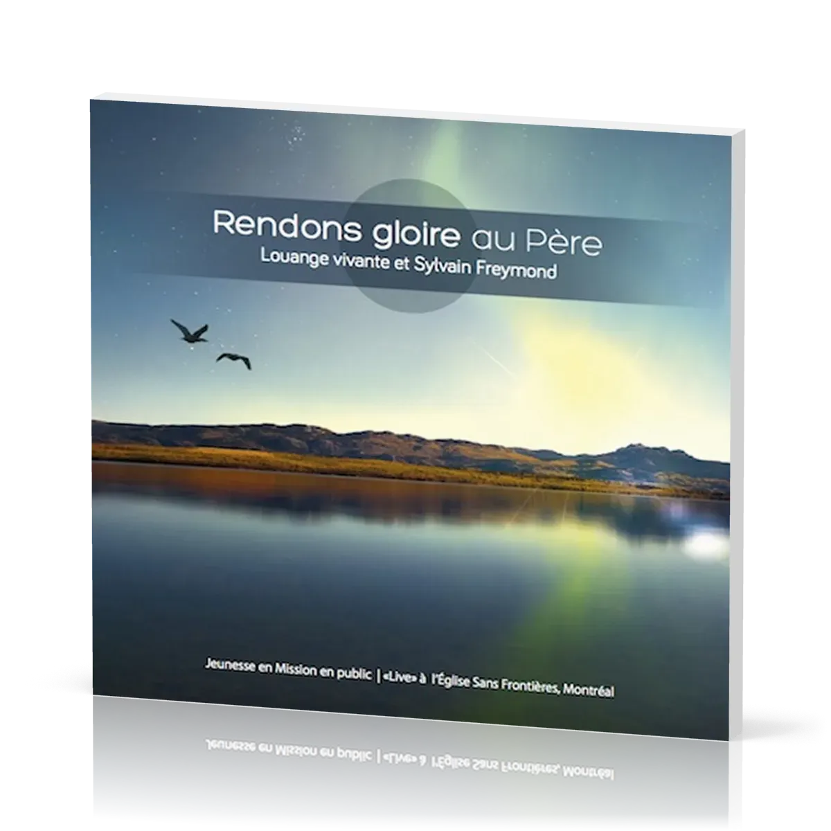 RENDONS GLOIRE AU PERE CD (2013)