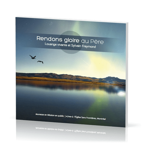 RENDONS GLOIRE AU PERE CD (2013)
