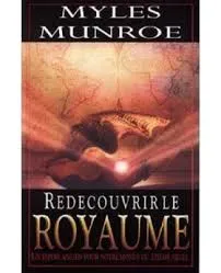 REDECOUVRIR LE ROYAUME