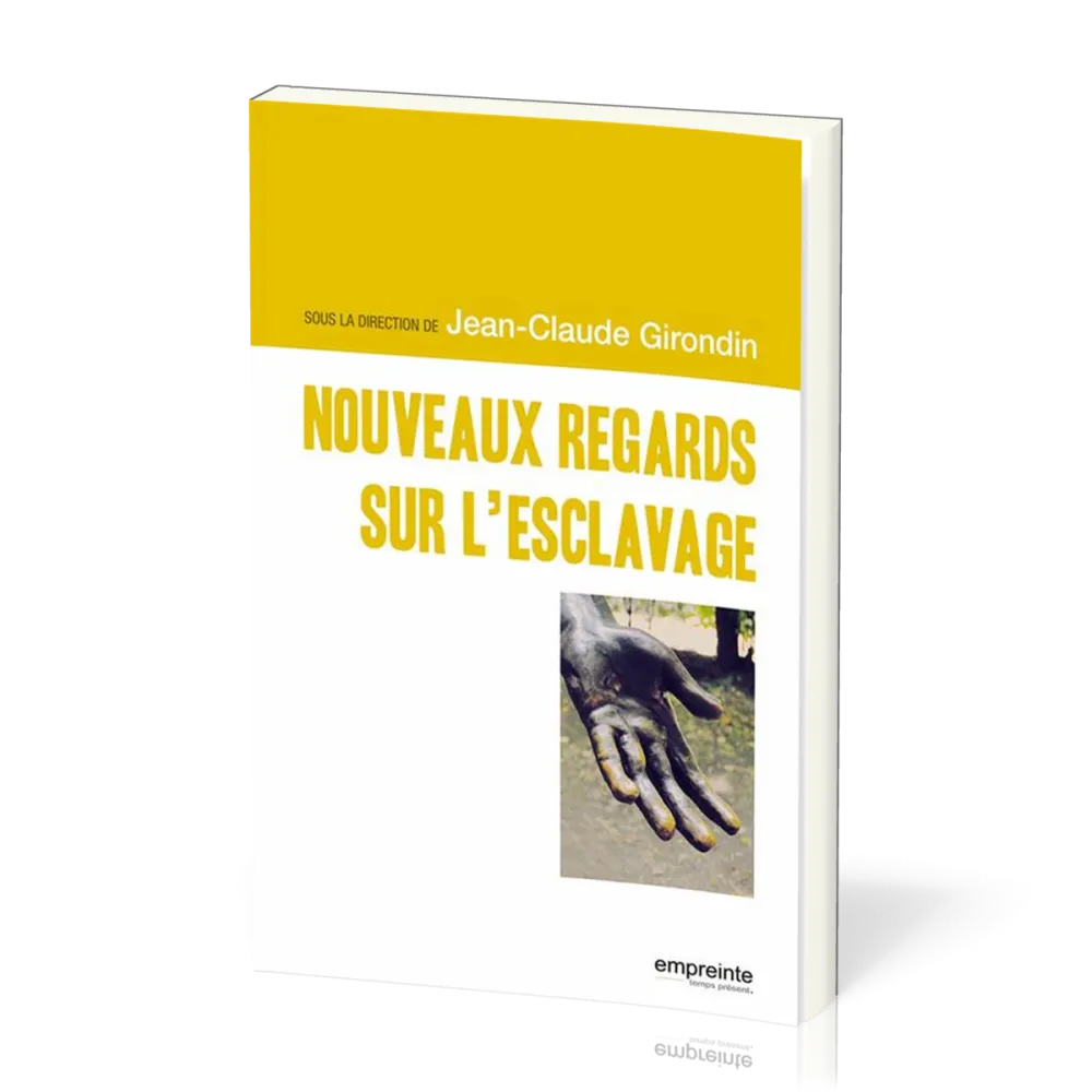 NOUVEAUX REGARDS SUR L'ESCLAVAGE
