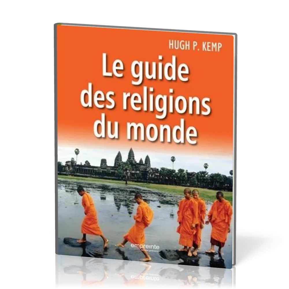 GUIDE DES RELIGIONS DU MONDE (LE)