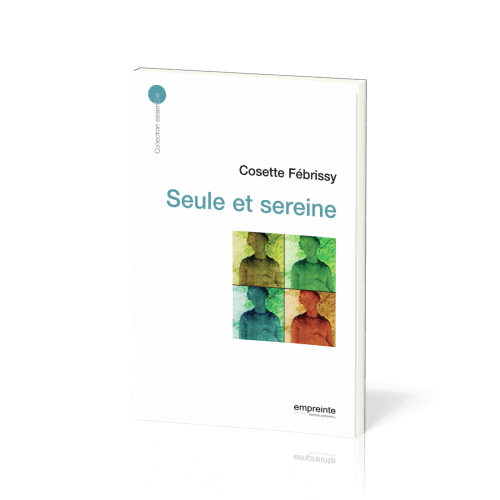 SEULE ET SEREINE