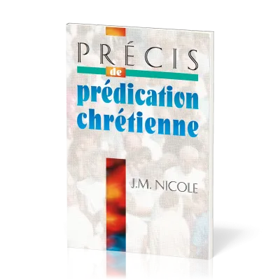 PRECIS DE PREDICATION CHRETIENNE