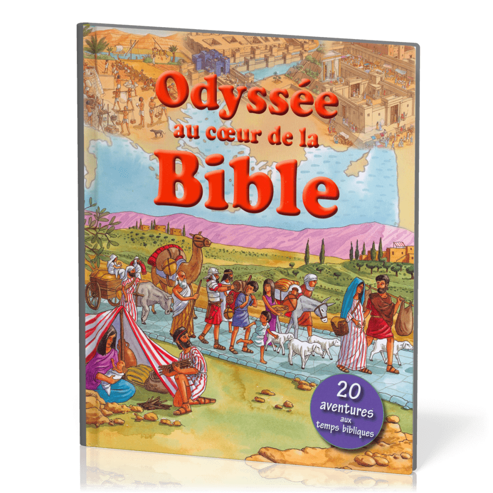 ODYSSEE AU COEUR DE LA BIBLE