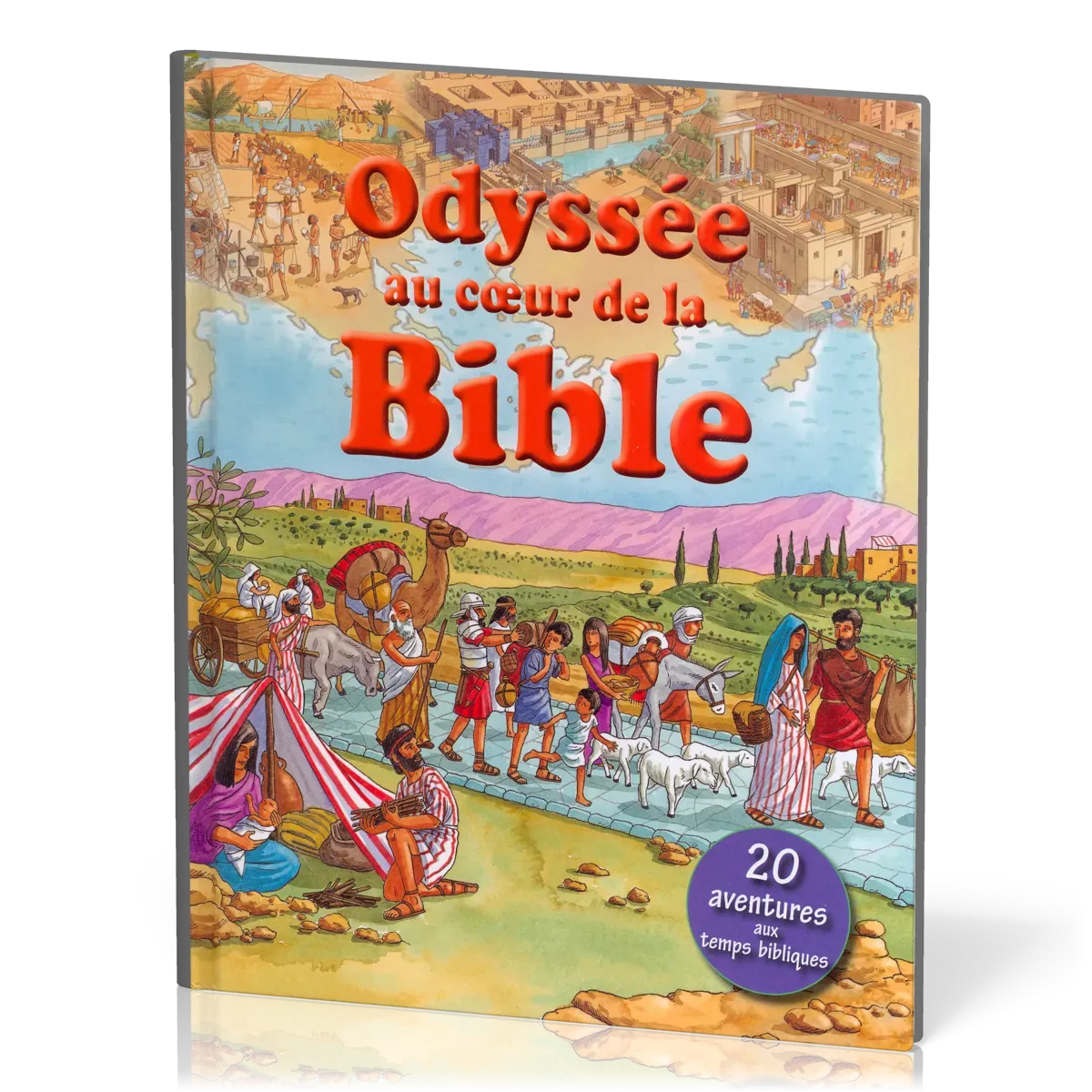 ODYSSEE AU COEUR DE LA BIBLE
