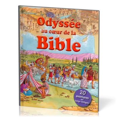 ODYSSEE AU COEUR DE LA BIBLE
