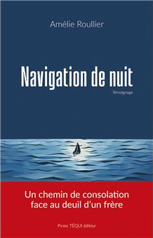 Navigation de nuit - Un chemin de consolation face au deuil d'un frère