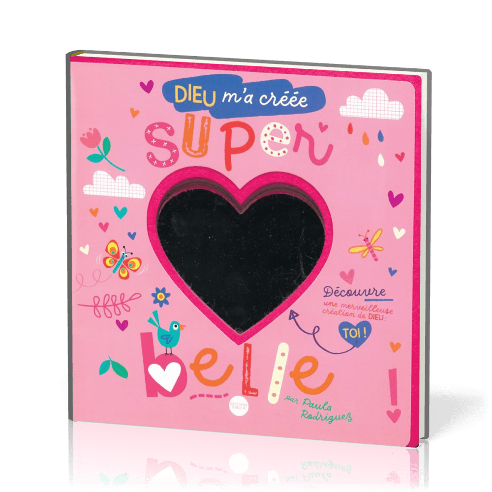 Dieu m'a créée super belle