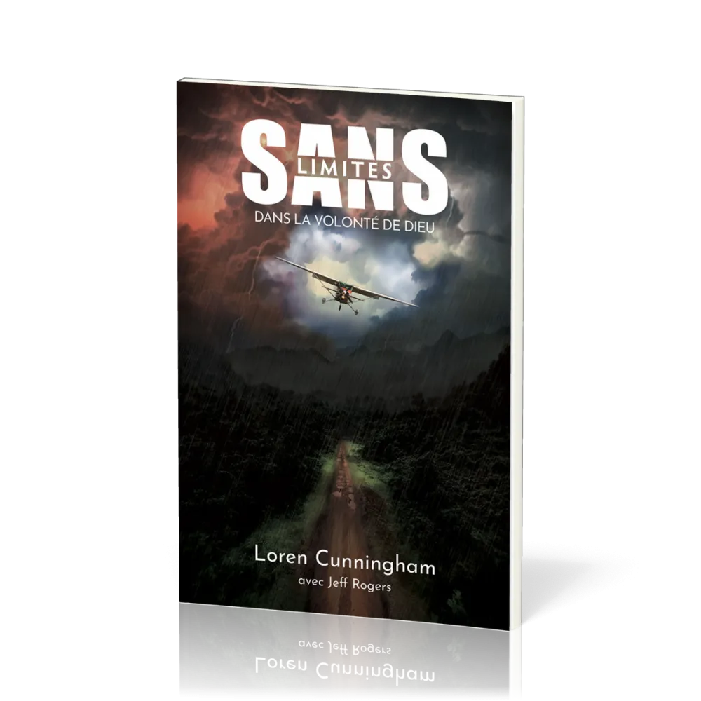 Sans limites dans la volonté de Dieu