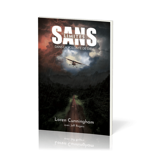 Sans limites dans la volonté de Dieu