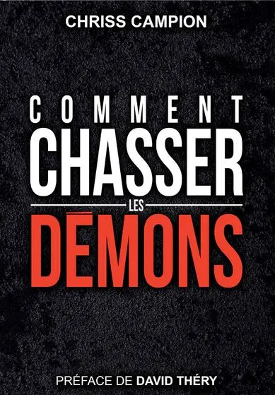 Comment chasser les démons
