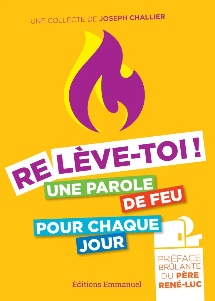 Relève-toi ! - Une parole de feu pour chaque jour