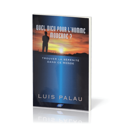 QUEL DIEU POUR L'HOMME MODERNE?