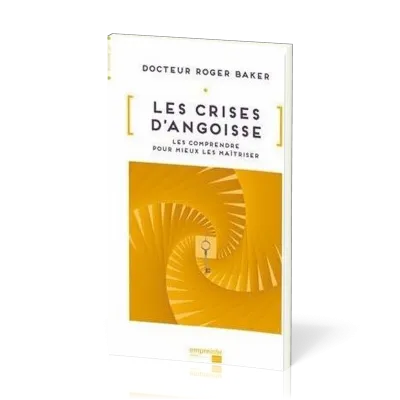 CRISES D'ANGOISSE (LES)