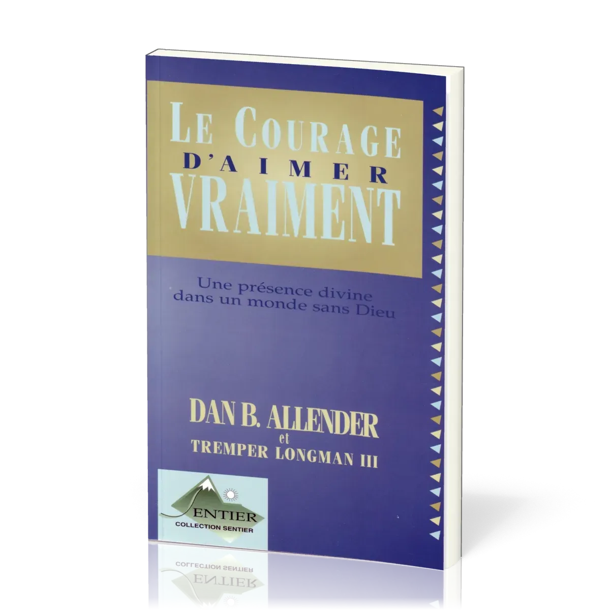 COURAGE D'AIMER VRAIMENT
