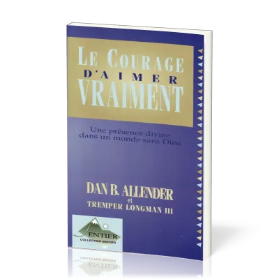 COURAGE D'AIMER VRAIMENT