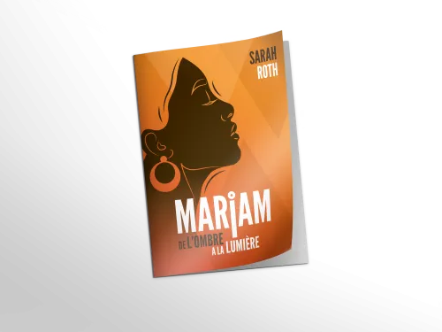 Mariam - De l'ombre à la lumière