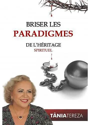 Briser les paradigmes de l'héritage spirituel
