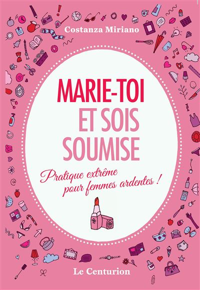 Marie-toi et sois soumise - pratique extrême pour femmes ardentes !