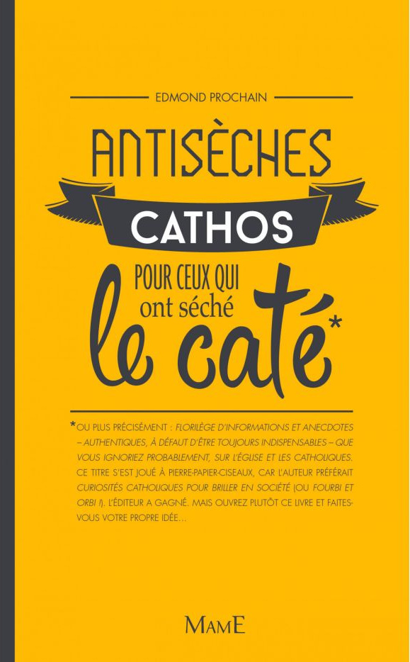 ANTISECHES CATHOS - POUR CEUX QUI ONT SECHE LE CATE