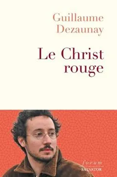 Christ rouge (Le)
