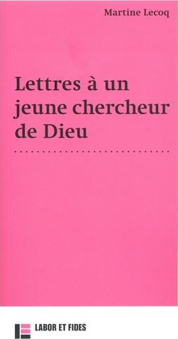 Lettre à un jeune chercheur de Dieu