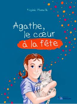 Agathe, le coeur à la fête