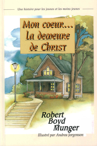 MON COEUR... LA DEMEURE DE CHRIST - GRAND FORMAT