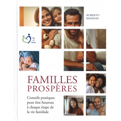 Familles prospères - Conseils pratiques pour être heureux