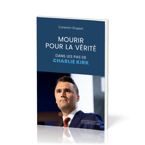 Mourir pour la vérité - Dans les pas de Charlie Kirk