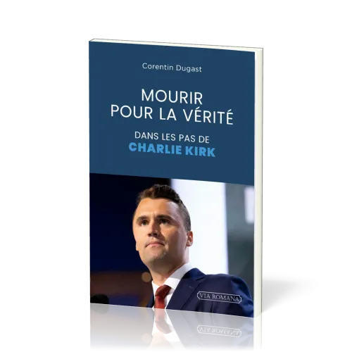 Mourir pour la vérité - Dans les pas de Charlie Kirk